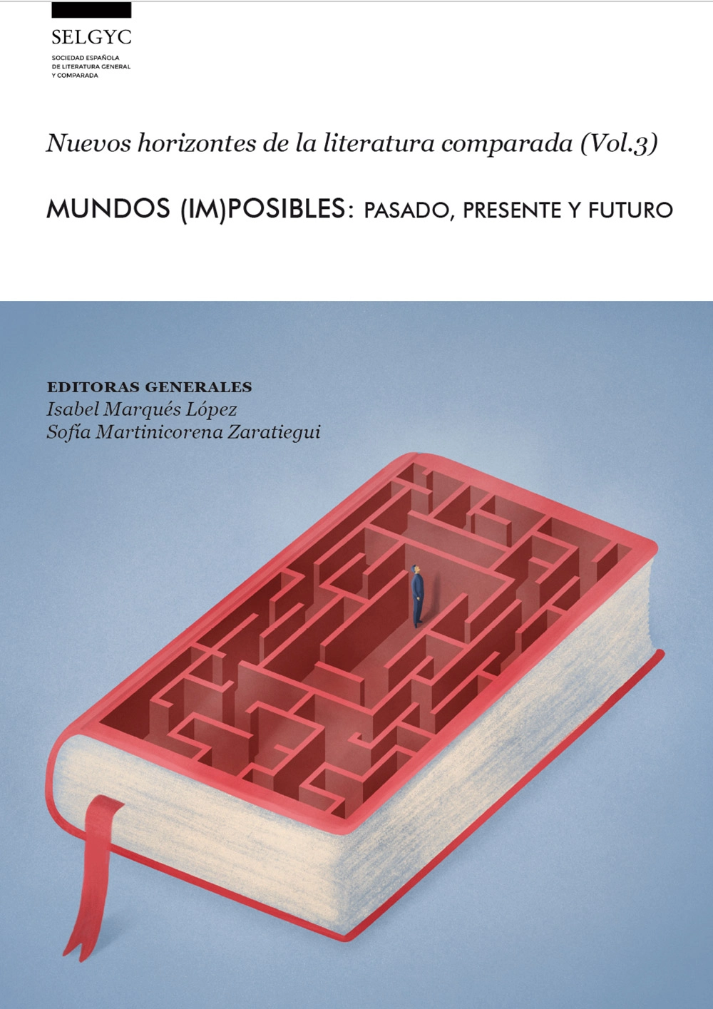 MUNDOS (IM)POSIBLES: PASADO, PRESENTE Y FUTURO